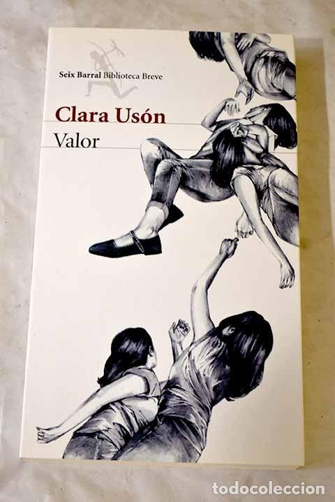 Libros: Valor: Us&oacute;n, Clara: Seix Barral..- Us&oacute;n, Clara