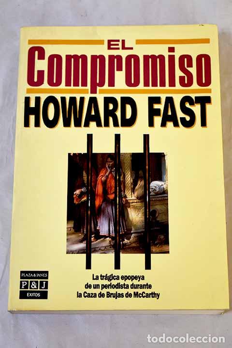 Libros: El compromiso: Fast, Howard.- Fast, Howard