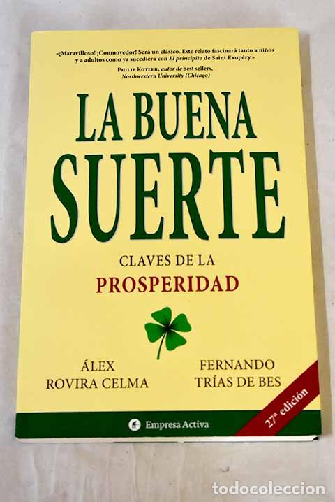 Libros: La buena suerte: claves de la prosperidad.- Tr&iacute;as de Bes, Fernando