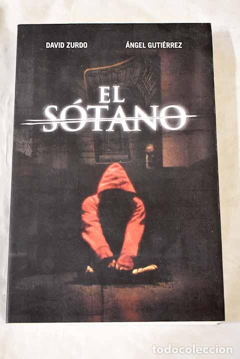 Livros em segunda m&atilde;o: El s&oacute;tano: Zurdo, David.- Zurdo, David