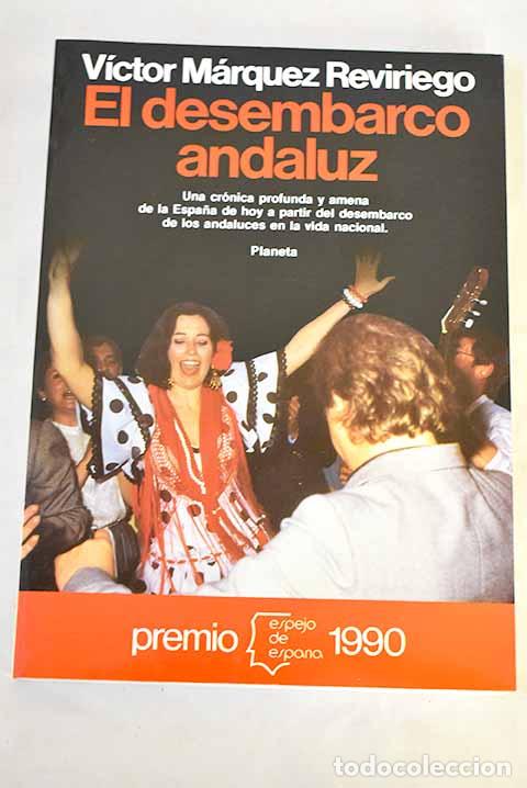 Libros: El desembarco andaluz.- M&aacute;rquez Reviriego, V&iacute;ctor