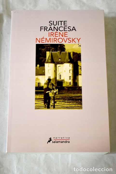 Libros: Suite francesa: N&eacute;mirovsky, Irene.- N&eacute;mirovsky, Irene