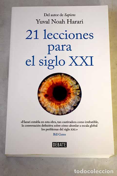 Libros: 21 lecciones para el siglo XXI.- Harari, Yuval Noah
