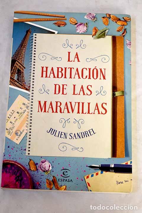 Libros: La habitaci&oacute;n de las maravillas.- Sandrel, Julien