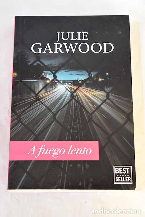 B&uuml;cher: A fuego lento: Garwood, Julie.- Garwood, Julie