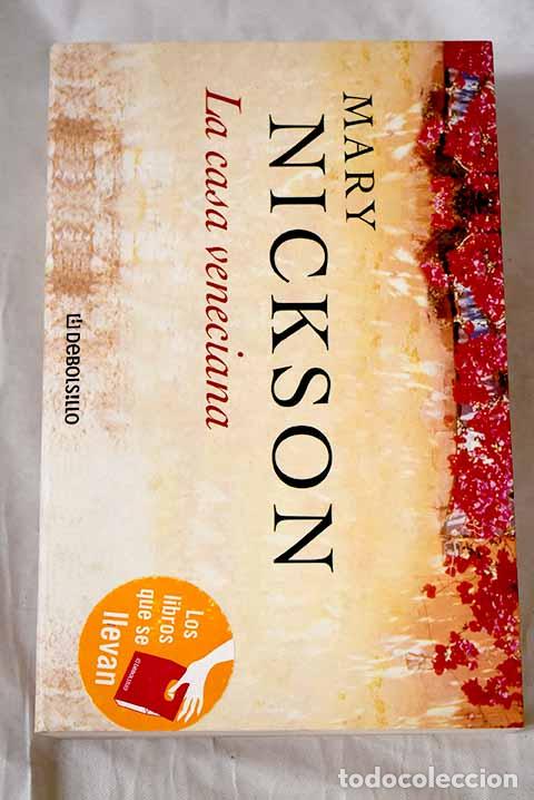 B&uuml;cher: La casa veneciana: Nickson, Mary.- Nickson, Mary