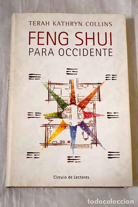 Libros: Feng shui para occidente : c&oacute;mo organizar nuestro entorno para obtener paz, armon&iacute;a