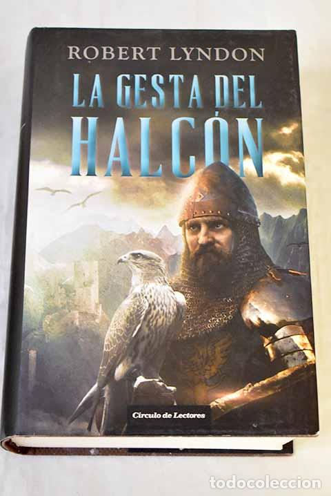 Libros: La gesta del halc&oacute;n: Lyndon, Robert.- Lyndon, Robert