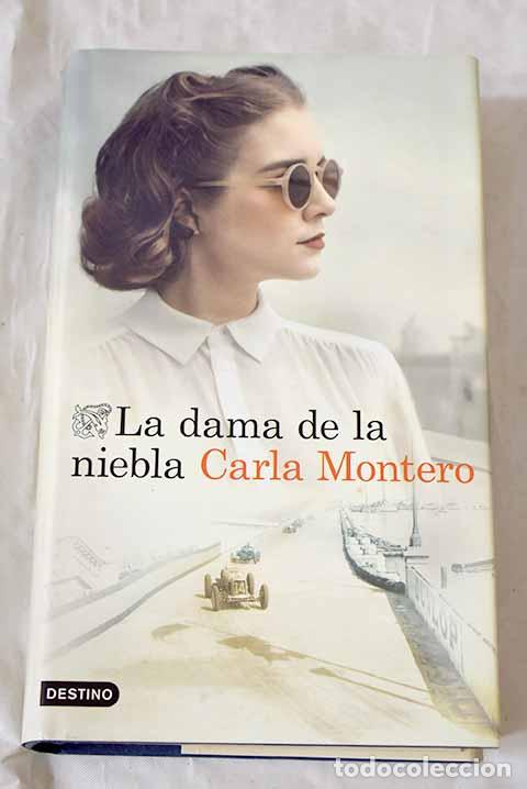 Libros: La dama de la niebla.- Montero, Carla