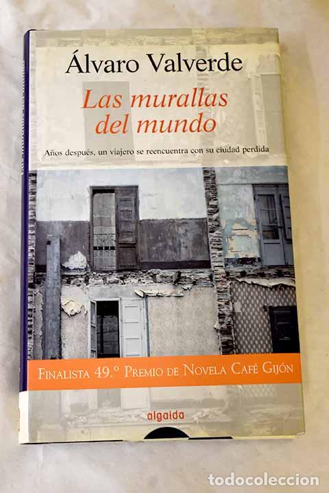 Libros: Las murallas del mundo.- Valverde, &Aacute;lvaro