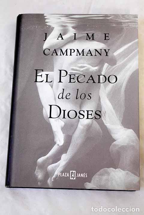 Libros: El pecado de los dioses.- Campmany, Jaime