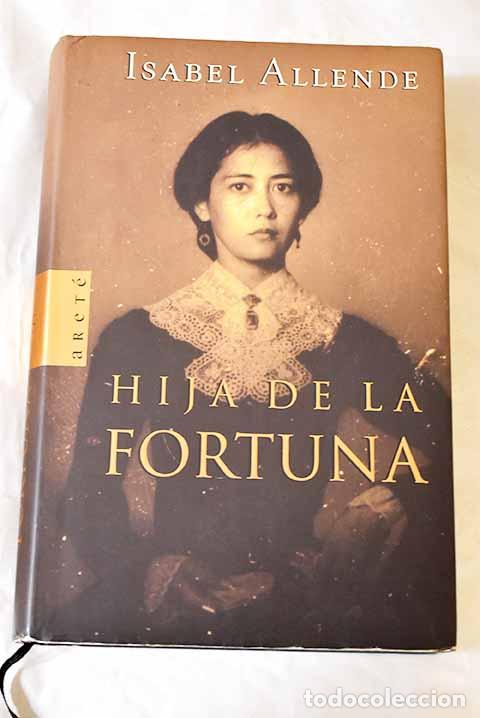 B&uuml;cher: Hija de la fortuna: Allende, Isabel.- Allende, Isabel
