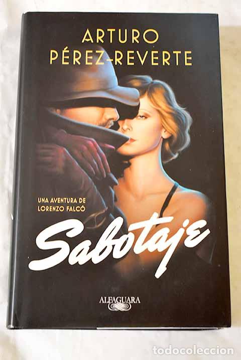 B&uuml;cher: Sabotaje: P&eacute;rez-Reverte, Arturo.- P&eacute;rez-Reverte, Arturo