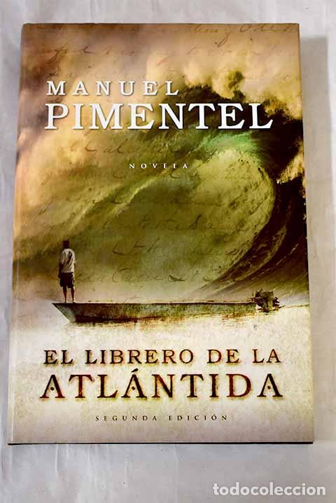 B&uuml;cher: El librero de la Atl&aacute;ntida.- Pimentel, Manuel