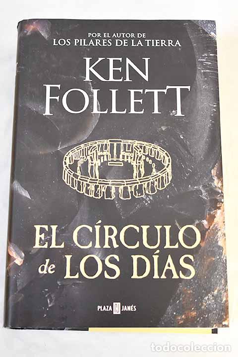 B&uuml;cher: El c&iacute;rculo de los d&iacute;as.- Follett, Ken