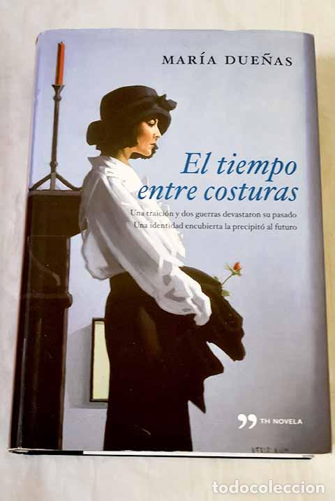 B&uuml;cher: El tiempo entre costuras.- Due&ntilde;as, Mar&iacute;a