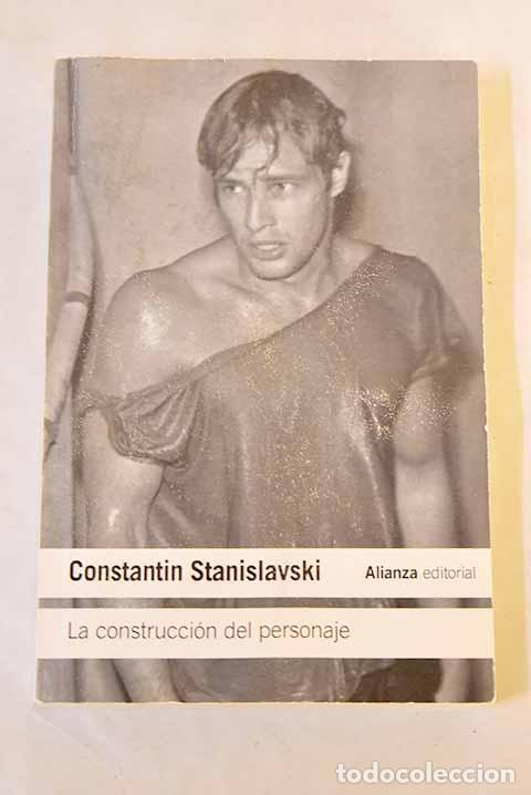 Livres: La construcci&oacute;n del personaje.- Stanislavski, Konstantin
