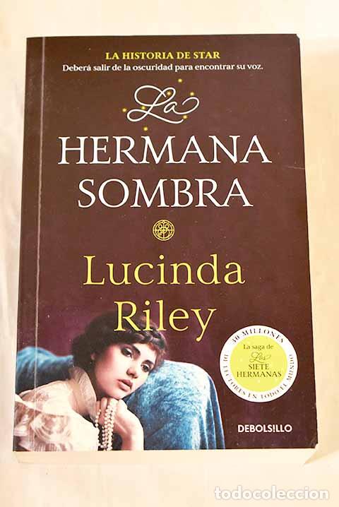 Livres: La hermana sombra: la historia de Star.- Riley, Lucinda