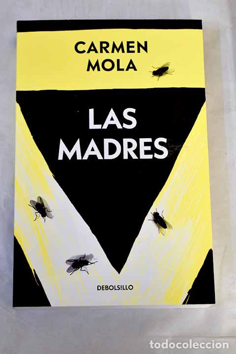 Libros: Las madres: Mola, Carmen.- Mola, Carmen