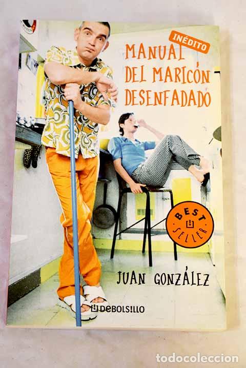 Libros: Manual del maric&oacute;n desenfadado.- Gonz&aacute;lez, Juan