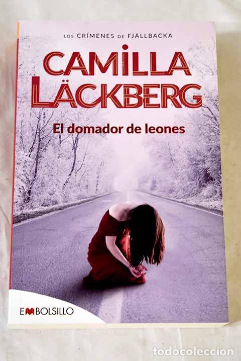 Libros: El domador de leones.- Lackberg, Camilla