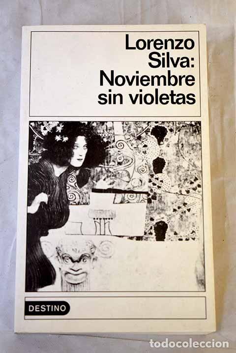 Libros: Noviembre sin violetas.- Silva, Lorenzo