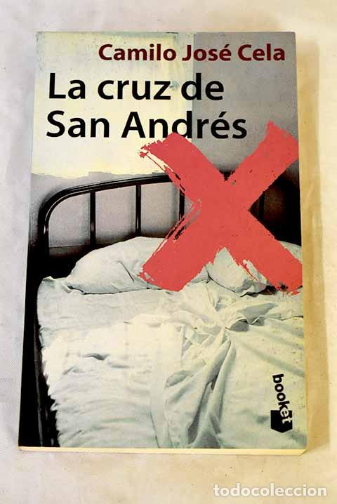 Libros: La cruz de San Andr&eacute;s.- Cela, Camilo Jos&eacute;