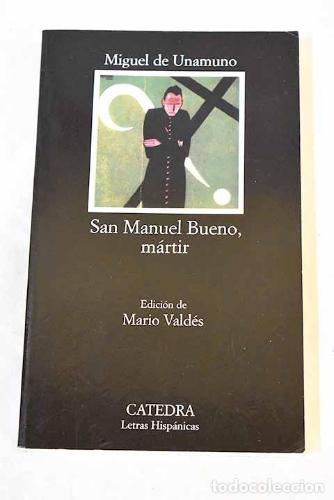 Libros: San Manuel Bueno, m&aacute;rtir.- Unamuno, Miguel de
