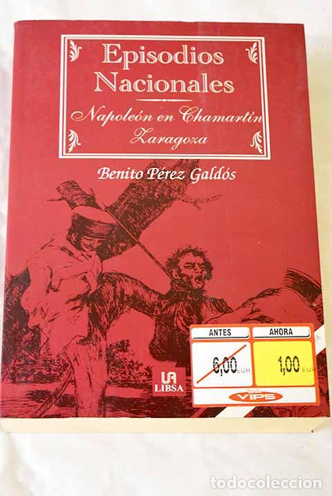 Libros: Napole&oacute;n en Chamart&iacute;n: Zaragoza.- P&eacute;rez Gald&oacute;s, Benito