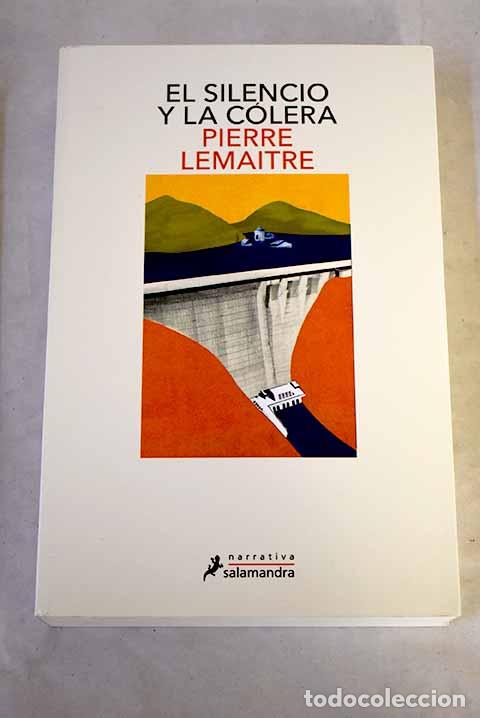 Livros em segunda m&atilde;o: El silencio y la c&oacute;lera: los a&ntilde;os gloriosos.- Lemaitre, Pierre