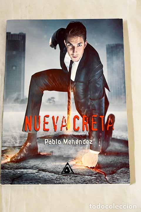 B&uuml;cher: Nueva Creta: Men&eacute;ndez, Pablo.- Men&eacute;ndez, Pablo