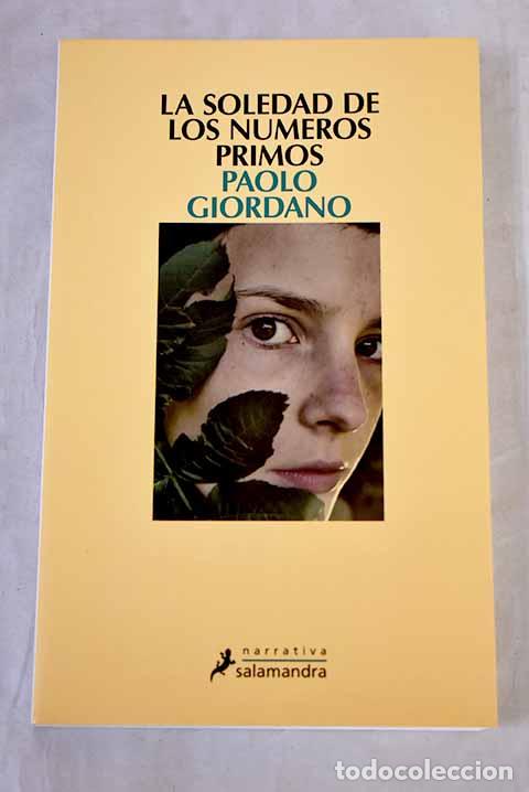 Libros: La soledad de los n&uacute;meros primos.- Giordano, Paolo