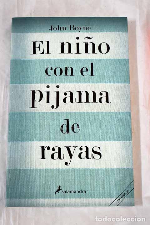 Libros: El ni&ntilde;o con el pijama de rayas.- Boyne, John