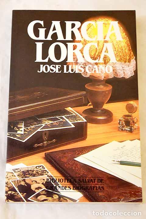Libros: Garc&iacute;a Lorca: Cano, Jos&eacute; Luis.- Cano, Jos&eacute; Luis