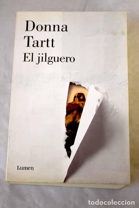 Libros: El jilguero: Tartt, Donna.- Tartt, Donna