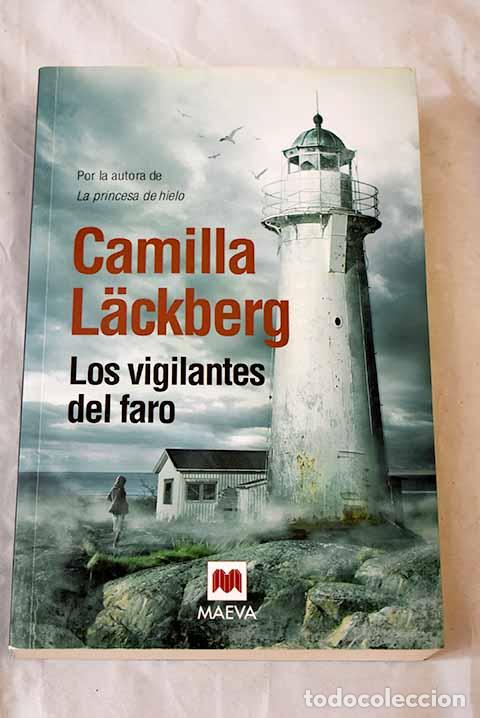 Libros: Los vigilantes del faro.- Lackberg, Camilla