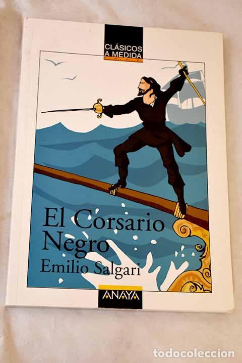 Libros: El corsario negro: Salgari, Emilio.- Salgari, Emilio