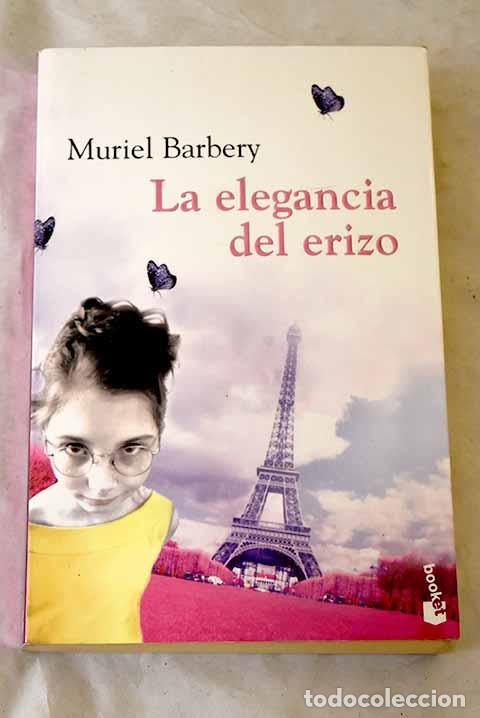 Libros: La elegancia del erizo.- Barbery, Muriel
