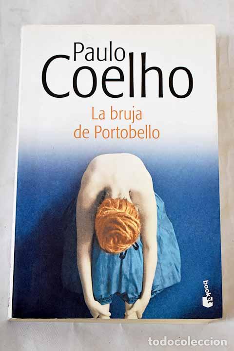 Libros: La bruja de Portobello.- Coelho, Paulo