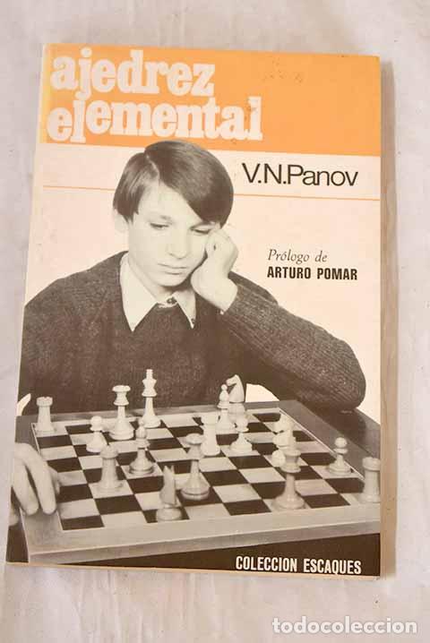 Libros: Ajedrez elemental: Panov, Vasilii Nikolaevich.- Panov, Vasilii Nikolaevich
