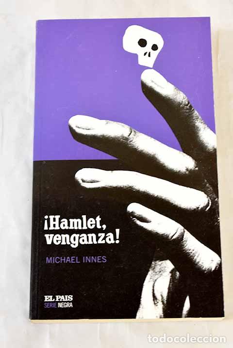 Libros: &iexcl;Hamlet, venganza!: Innes, Michael.- Innes, Michael
