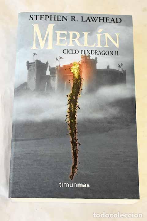 Libros: Merl&iacute;n: Lawhead, Stephen R..- Lawhead, Stephen R.