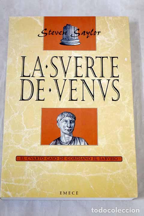 Libros: La suerte de Venus: Saylor, Steven.- Saylor, Steven