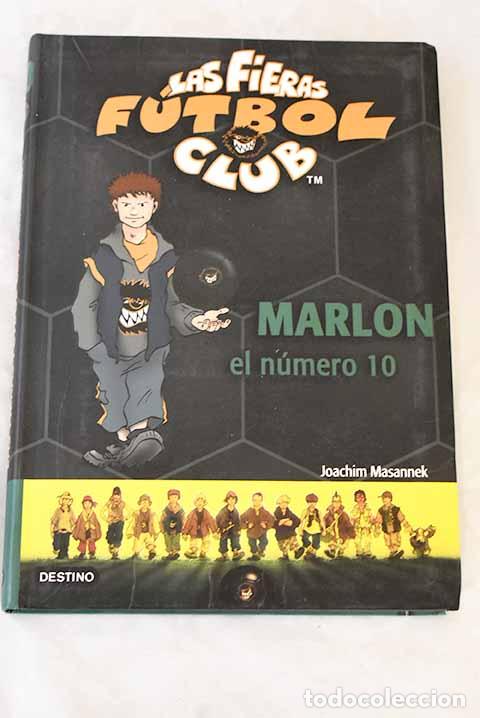 Libros: Marlon, el n&uacute;mero 10.- Masannek, Joachim