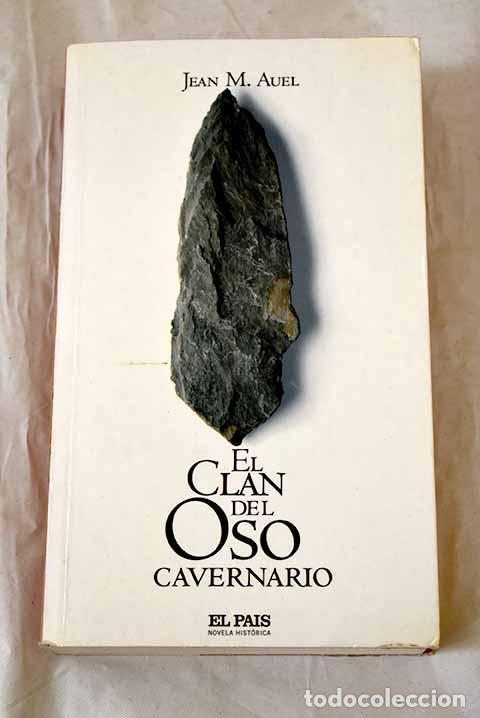 Libros: El clan del oso cavernario.- Auel, Jean M.