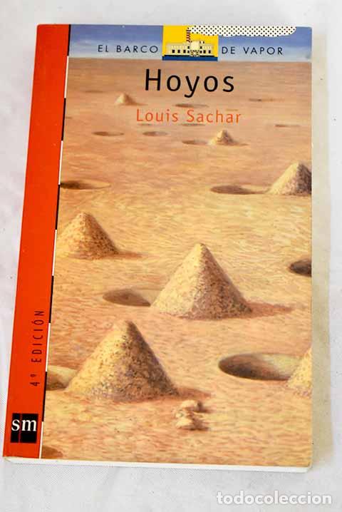 Libros: Hoyos: Sachar, Louis.- Sachar, Louis