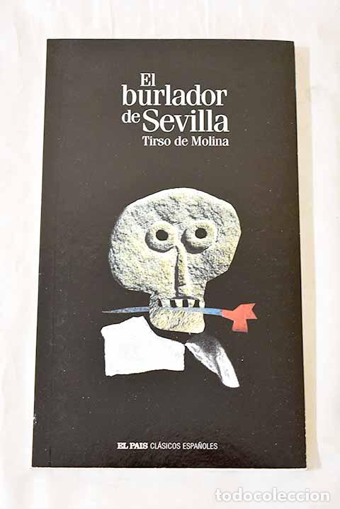 Libros: El burlador de Sevilla.- Molina, Tirso de