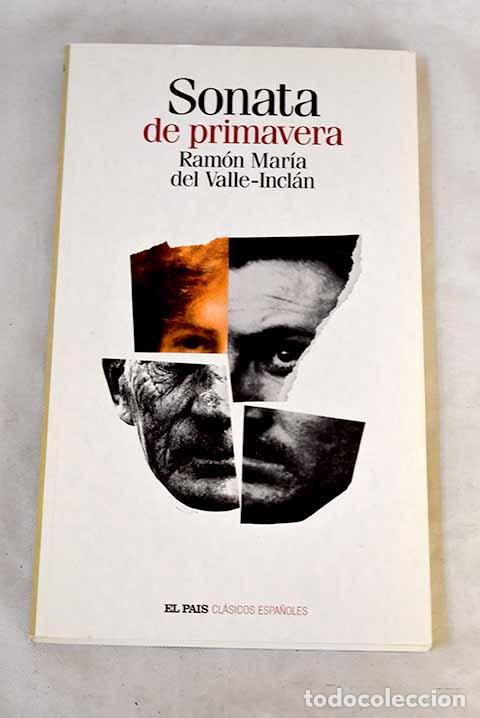 Libros: Sonata de primavera: Valle-Incl&aacute;n, Ram&oacute;n del.- Valle-Incl&aacute;n, Ram&oacute;n del