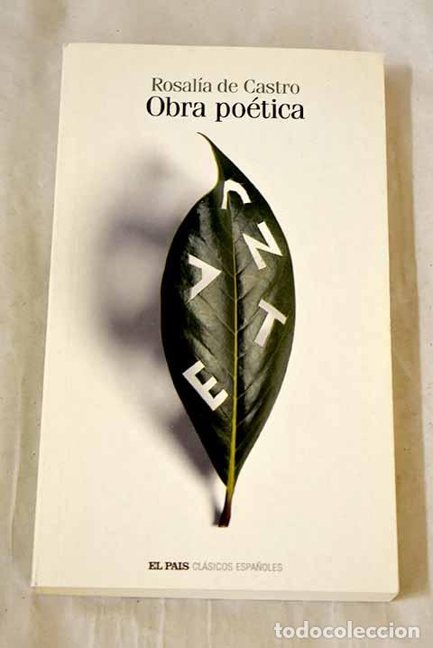 Libros: Obra po&eacute;tica: Castro, Rosal&iacute;a de.- Castro, Rosal&iacute;a de
