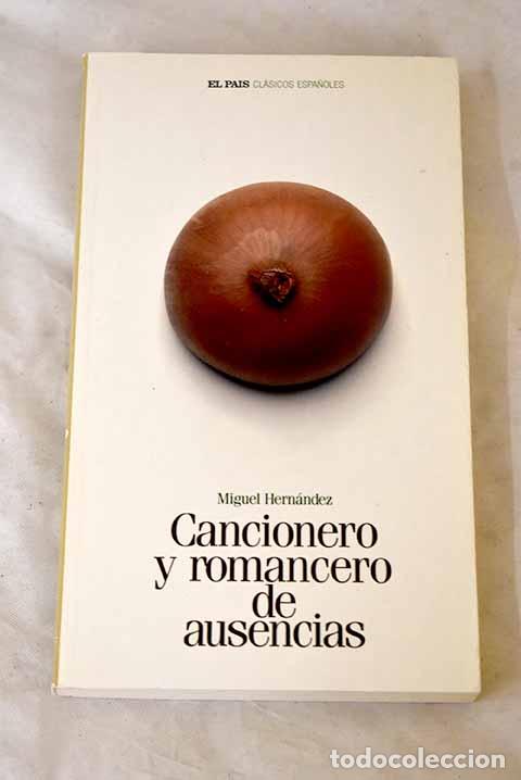 Libros: Cancionero y romancero de ausencias.- Hern&aacute;ndez, Miguel